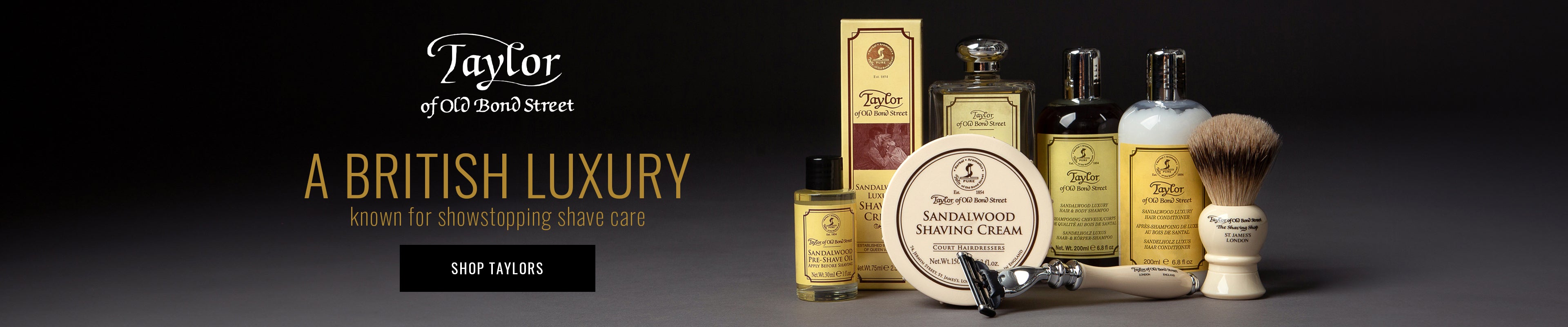 A British luxury known for showstopping shave care. Shop Taylors.
